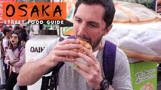 Osaka Japan Street Food Guide [upl. by Ssur]