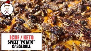 Sweet quotPotatoquot Casserole  🎄 25 Days of Keto Christmas 🎄 [upl. by Nai]