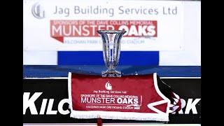 2024 Dave Collins Memorial Munster Oaks Final amp Caseys Caravan and Camping Final [upl. by Averyl]