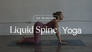 Liquid Spine Yoga Flow  40 Minutes  all Levels [upl. by Anirbak426]