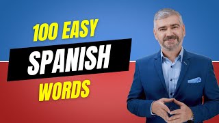 100 Easy Words in Spanish  Spanish Lessons [upl. by Derina]