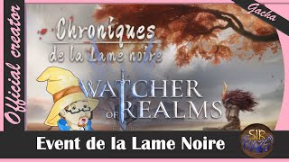 Watcher of Realms Event de la lame noire [upl. by Helen]