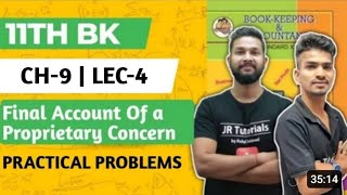 11th BK  Chapter 9  Final Account Of a Proprietary Concern  Lecture 4  Maharashtra Board [upl. by Suchta]