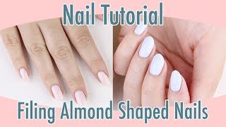 Nail Tutorial Filing Almond Shaped Nails [upl. by Ydarg]