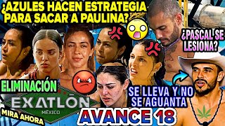 🤬🐍REGAÑAN A PAULINA ROJAS EN RIESGO 😧¿PASCAL SE LESIONA IRVING😭 c17 Avance 18 Exatlón México 2024 [upl. by Per]