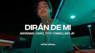 Natanael Cano Tito Torbellino Jr  Dirán De Mi Lyric Video  CantoYo [upl. by Adalbert]