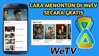 Cara Menonton di Aplikasi WeTV [upl. by Reyotal]