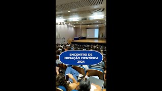 ENCONTRO DE INICIAÇÃO CIENTÍFICA 2024  SEMANA ACADÊMICA [upl. by Volotta]