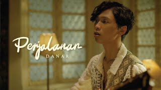 DANAR  PERJALANAN OFFICIAL MUSIC VIDEO [upl. by Elfont153]