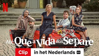 Até Que a Vida Nos Separe Seizoen 1 Clip ondertiteld  Trailer in het Nederlands  Netflix [upl. by Ailahtan]