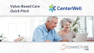 Value Based Care Quick Pitch Webinar  CenterWell [upl. by Aicilaana11]