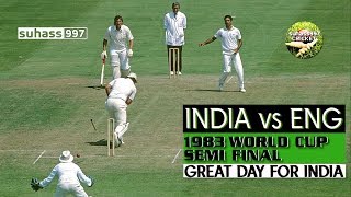 1983 WORLD CUP SEMI FINAL INDIA vs ENGLAND  THE DAY KAPILS DEVILS KNOCKED OUT THE HOME TEAM [upl. by Sternick718]