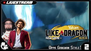 Yakuza Like A Dragon  quotOppa Gangnam Stylequot  New Game  amp Like A Brawler Mod Playthrough   2 [upl. by Eselehs]