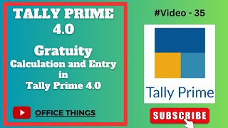 Gratuity Calculation amp Entry in Tally Prime  Tally Prime 40  Payroll [upl. by Lledyr]