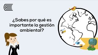 ¿Sabes por qué es importante la gestión ambiental [upl. by Enohsal654]