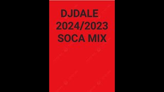 DJDALE 202423 SOCA GROOVY SOCA MIX PT 1 [upl. by Egiarc864]