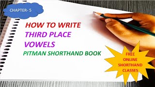 HOW TO WRITE THIRD PLACE VOWEL  FREE ONLINE CLASSES  SHORTHAND  STENOGRAPHY  SSC STENO EXAM 2024 [upl. by Anitrebla]