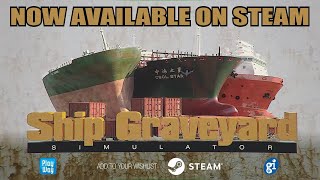 Ship Graveyard Simulator  Release Trailer [upl. by Suirad]