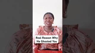 Why He Ghosted You ghosting love relationshipadvice relationship [upl. by Kania474]