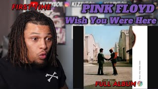 Pink Floyd Wish You Were Here Full Album Reaction [upl. by Aigil]