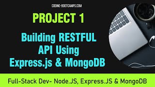 FullStack Development Project 1 Building RESTFUL API Using Express and MongoDB [upl. by Nnaytsirk]