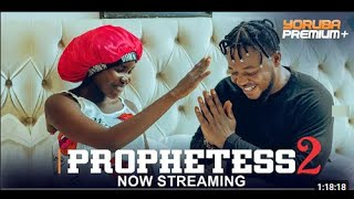 PROPHETESS Part 2 Latest Yoruba Movie 2024  Fatia Balogun  Muyiwa Ademola  Fisayo Abebi [upl. by Pik152]