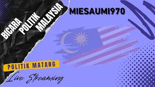 LIVE Sesi Malam 15 Nov  Miesaumi970 [upl. by Divad717]