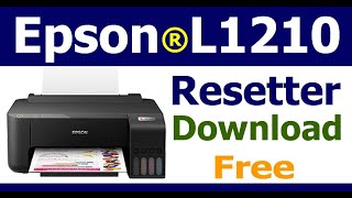 EPSON L1210 RESETTER  SERVICE TOOL FREE DOWNLOAD [upl. by Voss339]