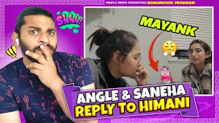 Angel Saneha Reply To Himani [upl. by Nylhtac]