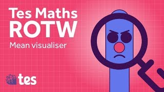 Mean average from frequency tables visualiser TES Maths Resource of the Week [upl. by Aysahc]