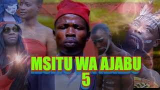 MSITU WA AJABU EP5 [upl. by Otrebron]