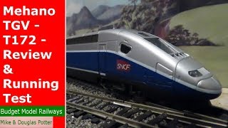 Mehano TGV  T172  Review amp Running Test [upl. by Nywde]