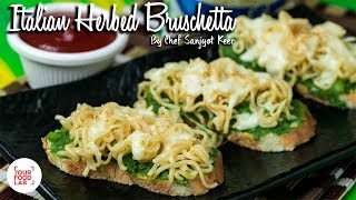 Italian Herbed Bruschetta by Chef Sanjyot Keer SavourTheFlavour [upl. by Mosnar]