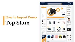 How to import demo in Free eCommerce theme  Top Store [upl. by Dorlisa]