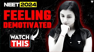 NEET 2024 Feeling Demotivated  NEET Motivational Video by Anushka Choudhary [upl. by Terchie838]