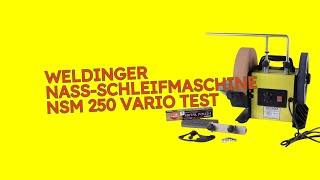 WELDINGER Nass Schleifmaschine NSM 250 vario Test KURZ amp KOMPAKT Zusammengefasst [upl. by Bentley]