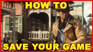 Red Dead Redemption 2 How to Save Your Game [upl. by Eylloh]