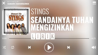 Stings  Seandainya Tuhan Mengizinkan Lirik [upl. by Karlis349]