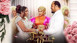 MY FAIRYTALE WEDDING  RAMSEY NOAH  INI EDO  CINEMATIC TRENDING NIGERIA MOVIE [upl. by Hightower548]