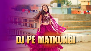 DJ Pe Matkungi  Dance Video  Pranjal Dahiya  Renuka Panwar New Haryanvi Songs  Hoke Taiyar Piya [upl. by Pember]