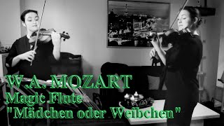 WA Mozart quotMädchen oder Weibchenquot from Magic Flute [upl. by Packer]