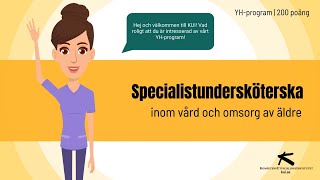 KUI  YHProgram  Specialistundersköterska inom vård och omsorg av äldre  2024 [upl. by Ellehcsar547]