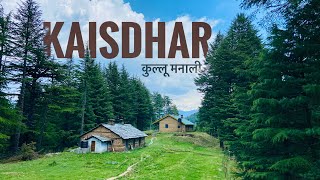 Kullu Manalis Hidden and Most Beautiful Trek for Beginners  Kaisdhar Trek Himachal Pradesh [upl. by Mokas]