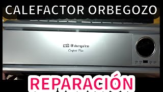 Calefactor Orbegozo Confort Plus  Reparación [upl. by Johannes]