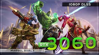 Marvel Rivals on RTX 3060  Ryzen 5 5600 [upl. by Idalia468]