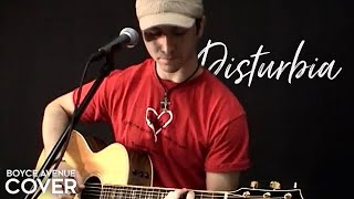 Disturbia  Rihanna Boyce Avenue acoustic cover on Spotify amp Apple [upl. by Iduj]