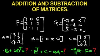 Addition and Subtraction of Matrices [upl. by Eelytsirk]