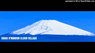 CRAIG OMANION CLOUD VILLAGE INSTRUMENTAL [upl. by Innes356]