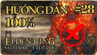 Di tích cổ đại Rauh Khu vực cuối DLC  Hướng dẫn chơi Elden Ring DLC Shadow of the Erdtree 28 [upl. by Rillis247]