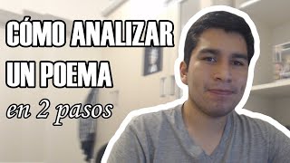 Cómo analizar o interpretar un poema en 2 pasos  ejemplo [upl. by Edaj]